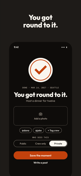 You got round to it: the Done moment